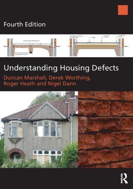 Nigel Dann, Roger Heath, Derek Worthing, Duncan Marshall - Understanding Housing Defects, E-bok. Tillgänglighet: Lägg i varukorg