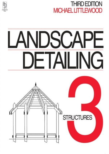 Michael Littlewood - Landscape Detailing Volume 3, E-bok