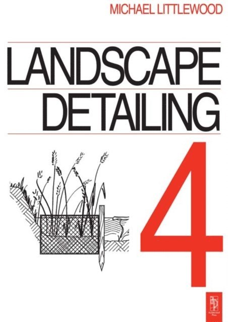 Michael Littlewood - Landscape Detailing Volume 4, E-bok