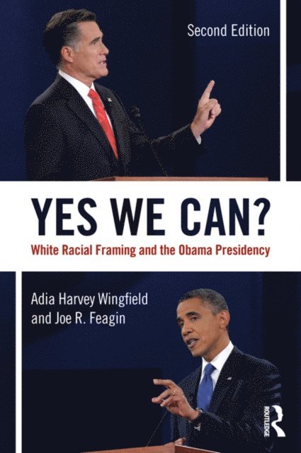 Joe Feagin, Adia Harvey-Wingfield - Yes We Can?, E-bok