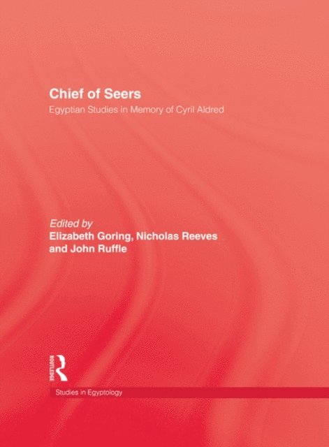 John Ruffle, Nicholas Reeves, Elizabeth Goring - Chief Of Seers, E-bok