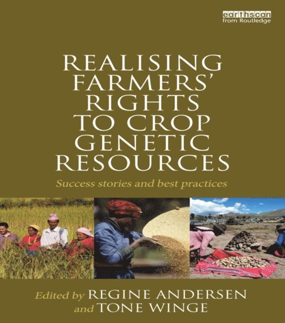 Tone Winge, Regine Andersen - Realising Farmers' Rights to Crop Genetic Resources, E-bok