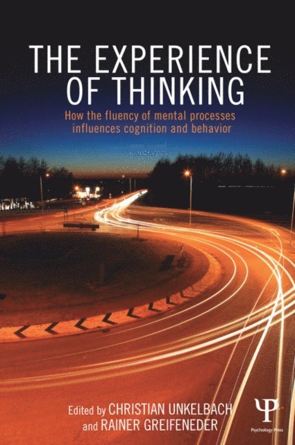 Rainer Greifeneder, Christian Unkelbach - Experience of Thinking, E-bok