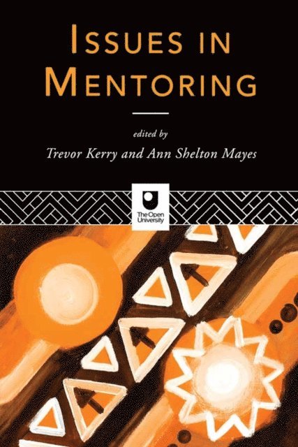 Ann Shelton Mayes, Trevor Kerry - Issues in Mentoring, E-bok