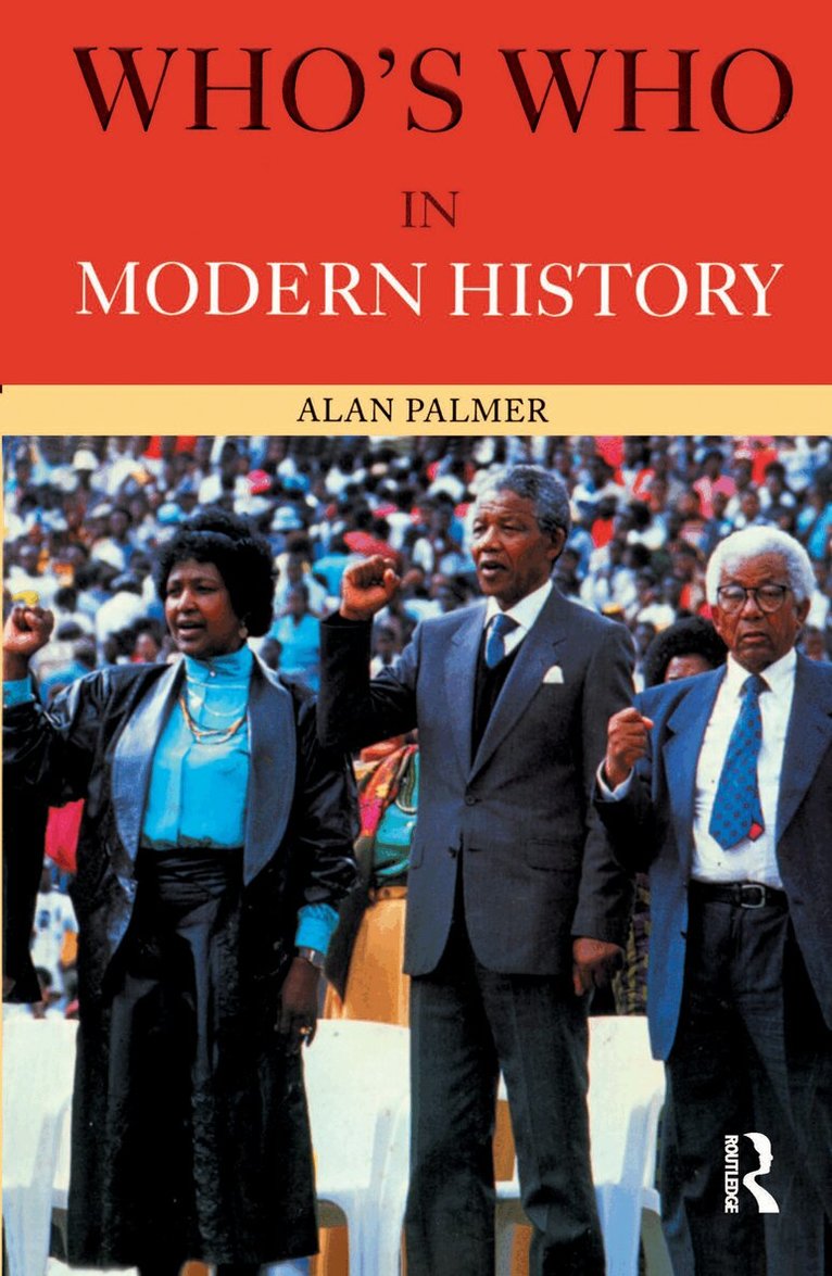 Alan Palmer - Who's Who in Modern History, E-bok