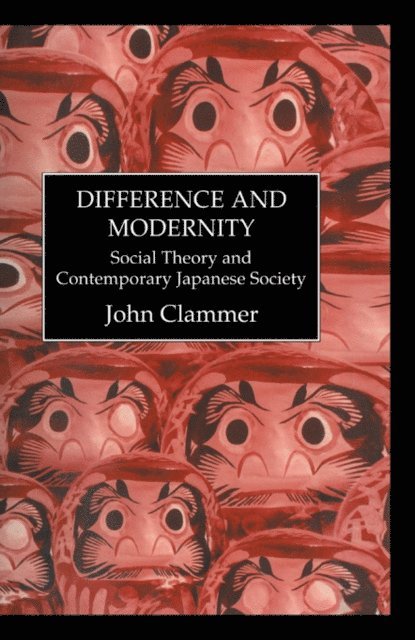 John Clammer - Difference & Modernity, E-bok