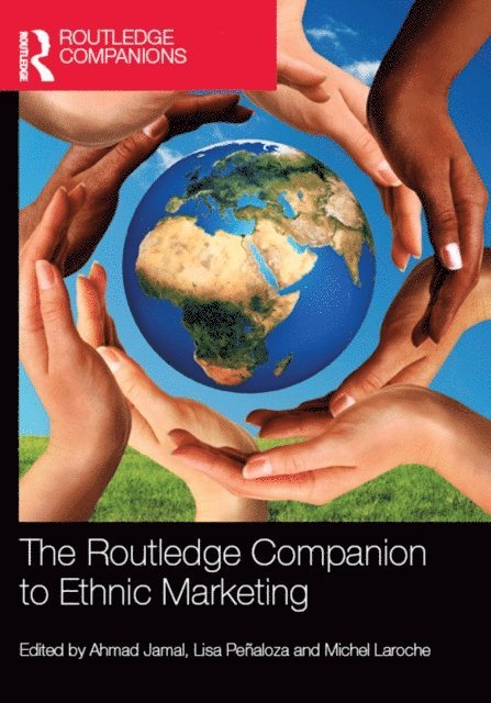 Michel Laroche, Lisa PeA±aloza, Ahmad Jamal - Routledge Companion to Ethnic Marketing, E-bok