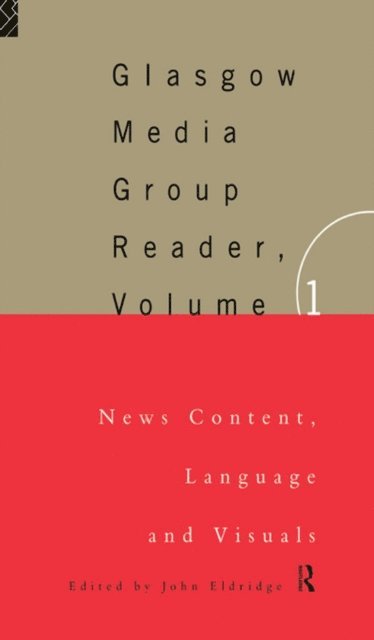 John Eldridge - Glasgow Media Group Reader, Vol. I, E-bok