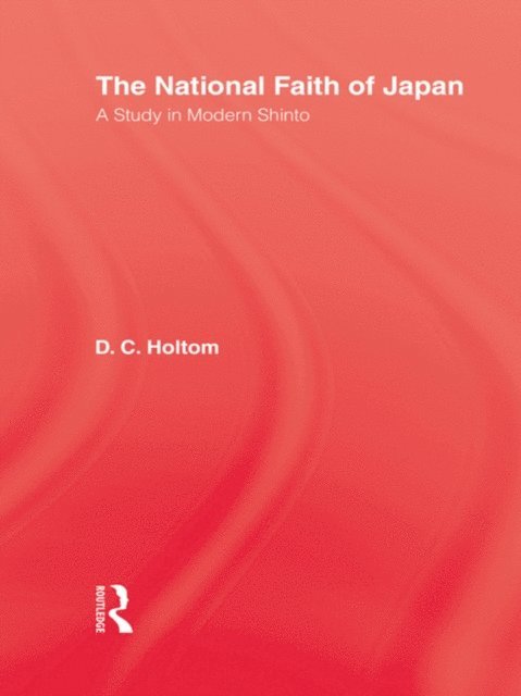 D.C Holtom - National Faith Of Japan, E-bok. Tillgänglighet: Lägg i varukorg