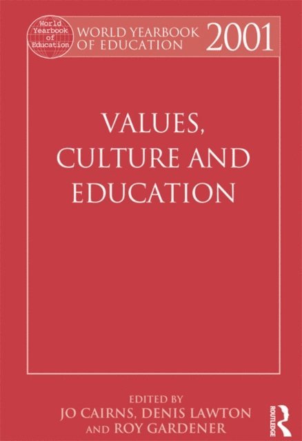 Denis Lawton, Roy Gardner, Jo Cairns - World Yearbook of Education 2001, E-bok