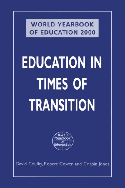 Crispin Jones, Robert Cowen, David Coulby - World Yearbook of Education 2000, E-bok