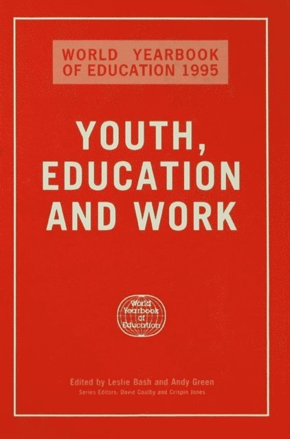 Andrew Green, Leslie Bash - World Yearbook of Education 1995, E-bok