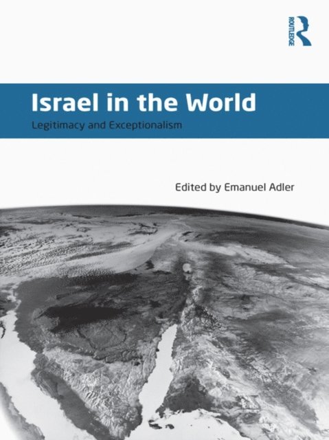Emanuel Adler - Israel in the World, E-bok
