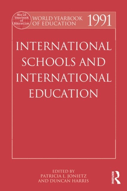 Duncan Harris, Patricia L. Jonietz - World Yearbook of Education 1991, E-bok