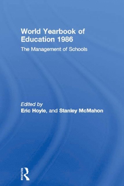 Stanley McMahon, Eric Hoyle - World Yearbook of Education 1986, E-bok