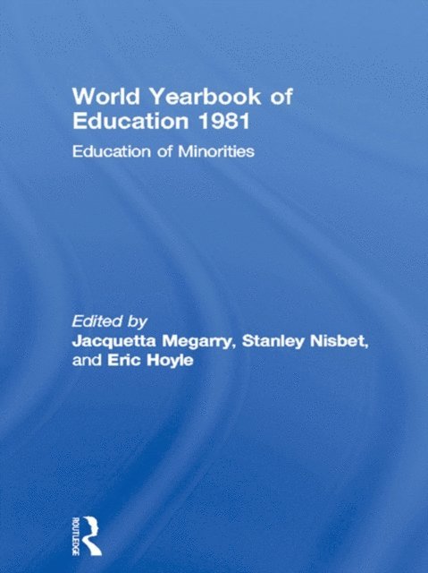 Eric Hoyle, Stanley Nisbet, Jacquetta Megarry - World Yearbook of Education 1981, E-bok