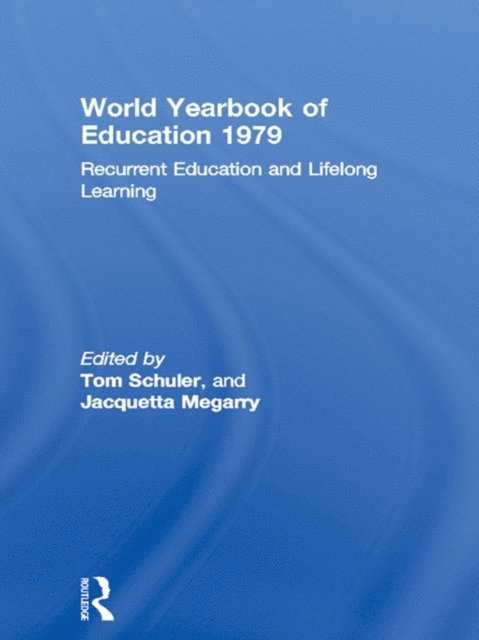 Jacquetta Megarry, Tom Schuler - World Yearbook of Education 1979, E-bok