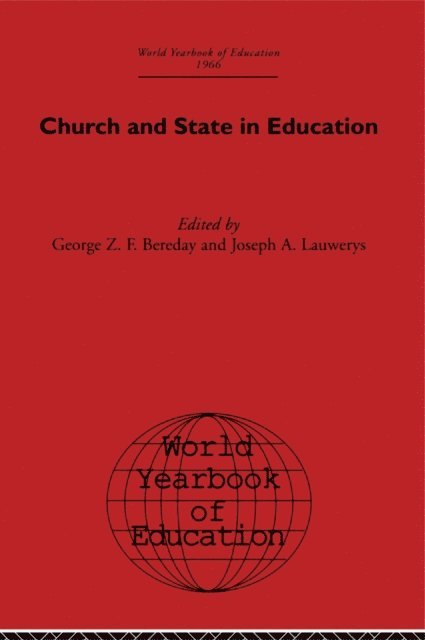 Joseph A. Lauwerys, George Z. F. Bereday - World Yearbook of Education 1966, E-bok