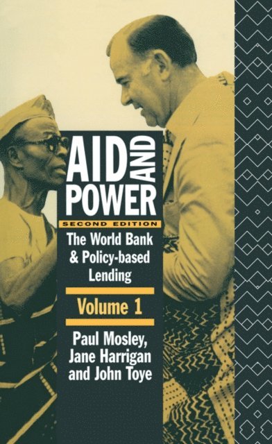 John Toye, Paul Mosley, Jane Harrigan - Aid and Power - Vol 1, E-bok