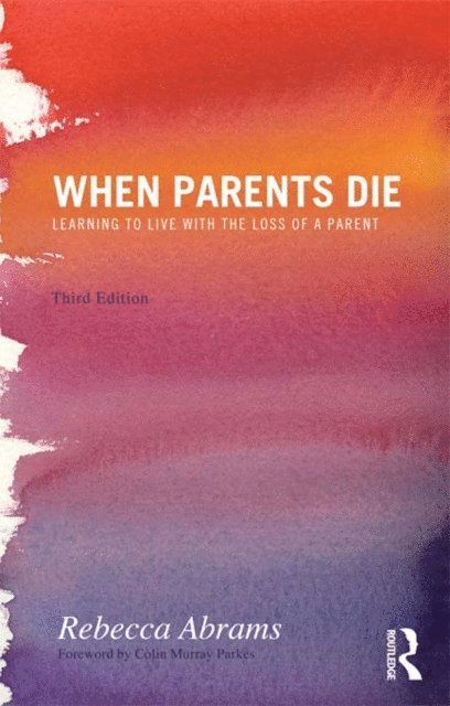 Rebecca Abrams - When Parents Die, E-bok