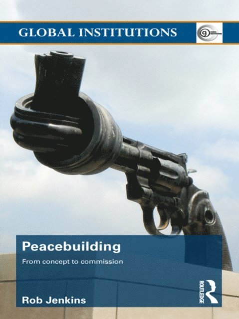 Robert Jenkins - Peacebuilding, E-bok