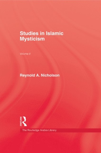 Reynold A. Nicholson - Studies in Islamic Mysticism, E-bok