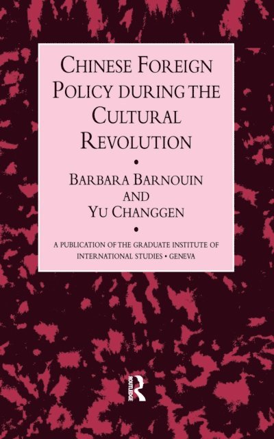 Yu Changgen, Barbara Barnouin - Chinese Foreign Policy, E-bok