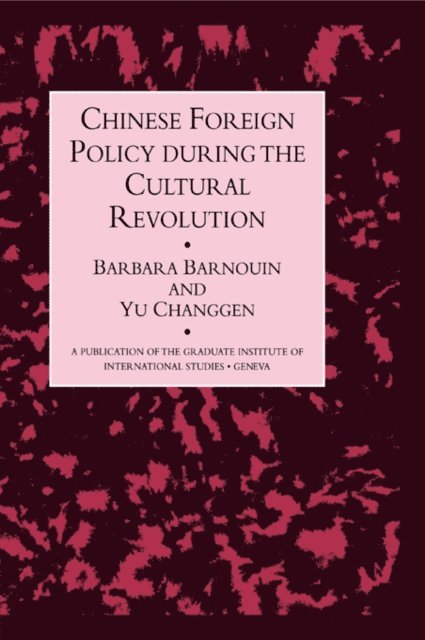 Yu Changgen, Barbara Barnouin - Chinese Foreign Policy, E-bok