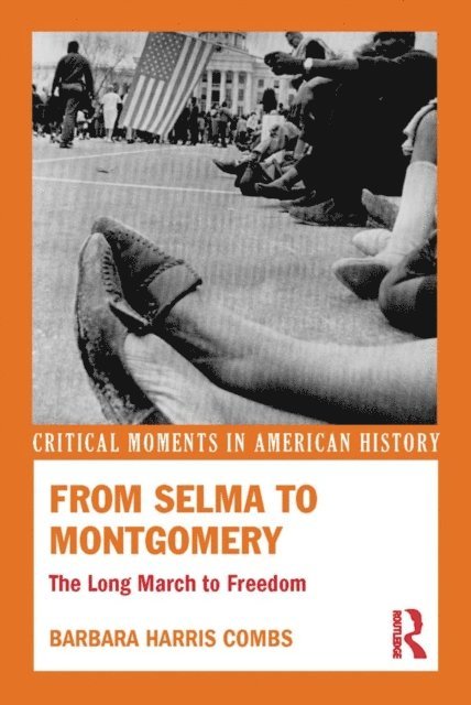 Barbara Harris Combs - From Selma to Montgomery, E-bok