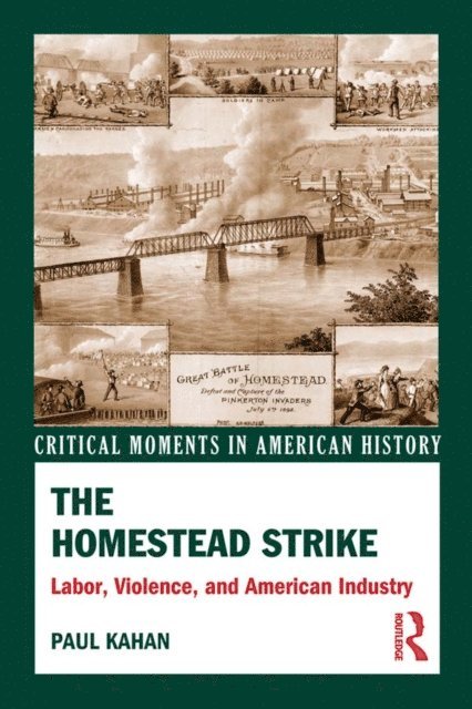 Paul Kahan - Homestead Strike, E-bok