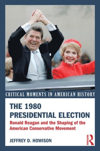 Jeffrey D. Howison - 1980 Presidential Election, E-bok