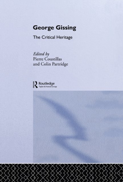 Collin Partridge, Pierre Coustillas - George Gissing, E-bok