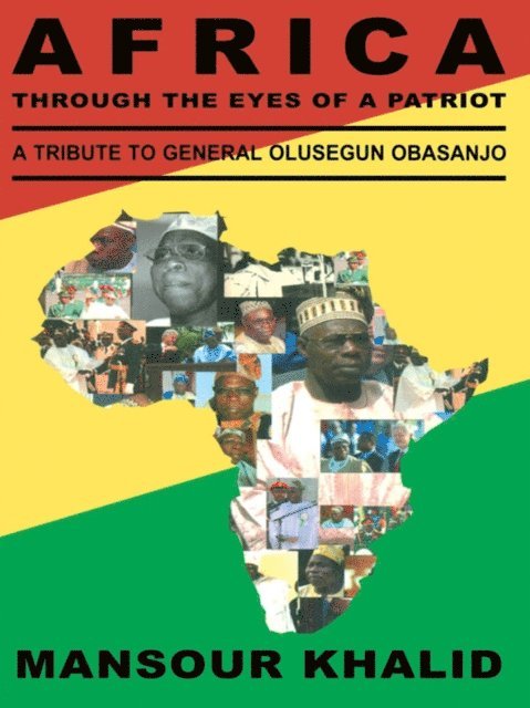 Khalid - Africa Through The Eyes Of A Patriot, E-bok