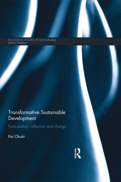 Kei Otsuki - Transformative Sustainable Development, E-bok