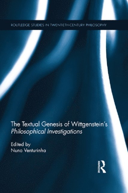 Nuno Venturinha - Textual Genesis of Wittgenstein's Philosophical Investigations, E-bok
