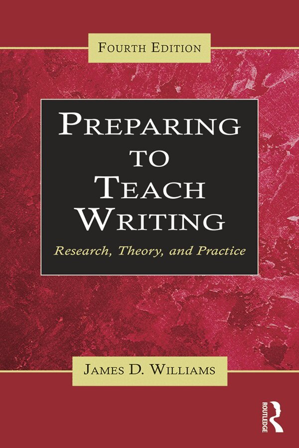 James D. Williams - Preparing to Teach Writing, E-bok