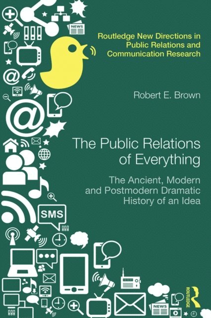 Robert E. Brown - Public Relations of Everything, E-bok