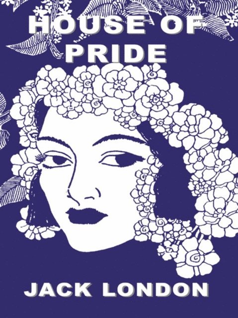 London - House Of Pride, E-bok