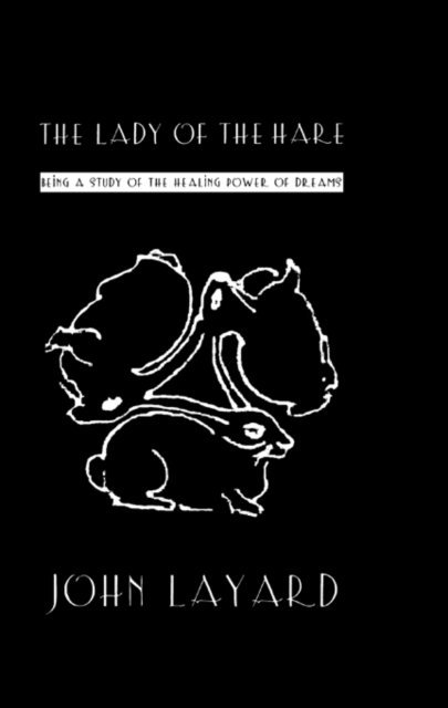 John Layard - Lady Of The Hare, E-bok