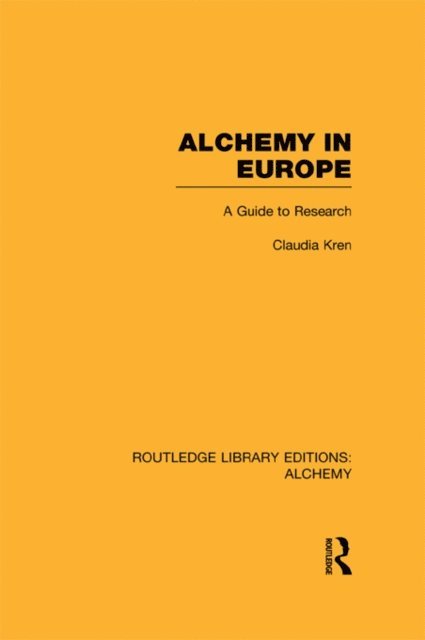 Claudia Kren - Alchemy in Europe, E-bok