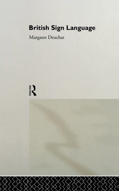 Margaret Deuchar - British Sign Language, E-bok