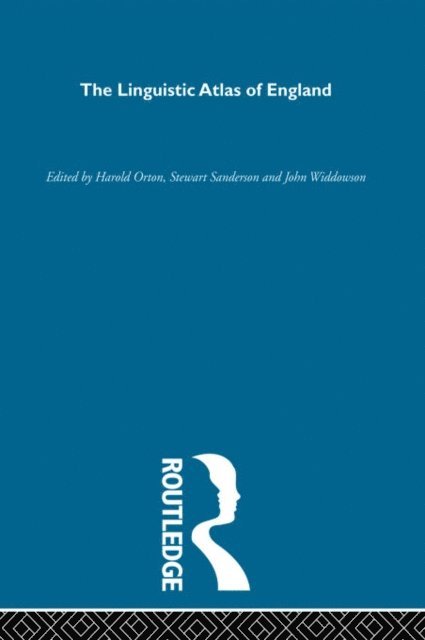 John Widdowson, Stewart Sanderson, Harold Orton - Linguistic Atlas of England, E-bok