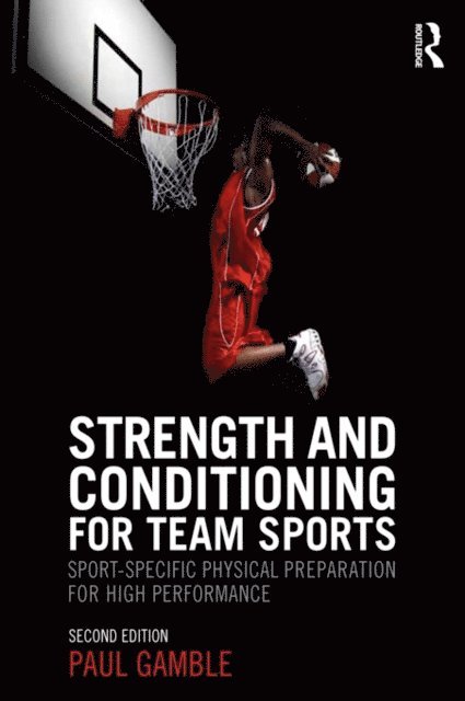 Paul Gamble - Strength and Conditioning for Team Sports, E-bok. Tillgänglighet: Lägg i varukorg