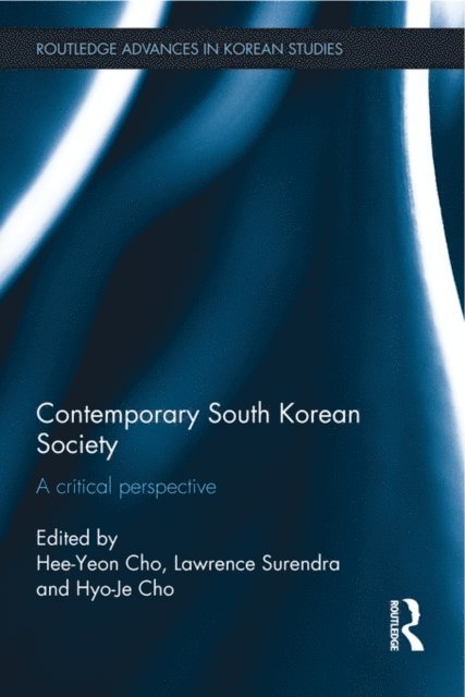 Hyo-Je Cho, Lawrence Surendra, Hee-Yeon Cho - Contemporary South Korean Society, E-bok