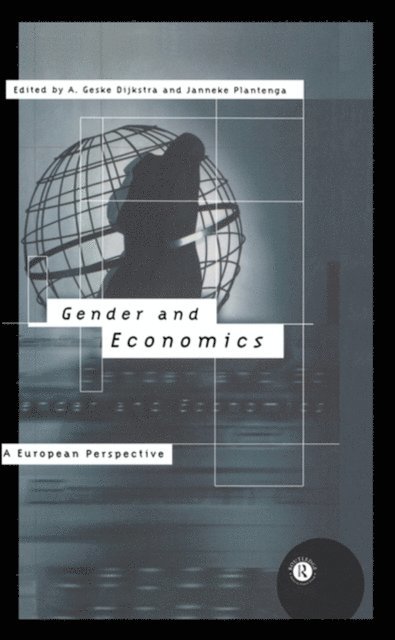 Janneke Plantenga, Geske Dijkstra - Gender and Economics, E-bok