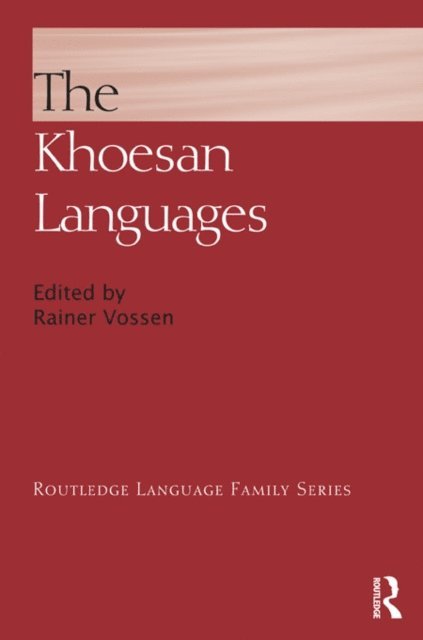 Rainer Vossen - Khoesan Languages, E-bok