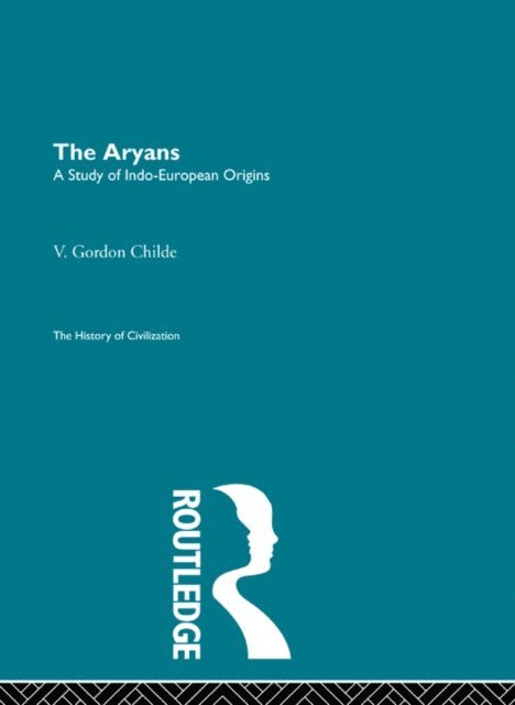 V. Gordon Childe - Aryans, E-bok