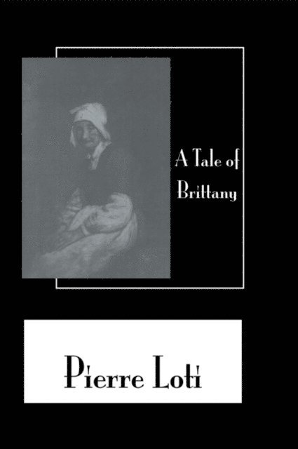 Loti - Tale Of Brittany, E-bok