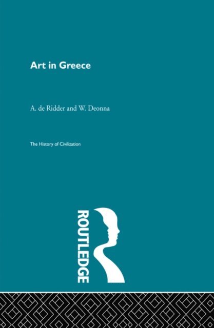 A. de Ridder, W. Deonna - Art in Greece, E-bok