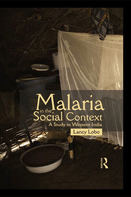 Lancy Lobo - Malaria in the Social Context, E-bok